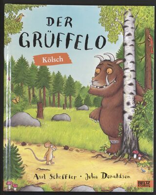 Das Cover von 'Der Grüffelo. Kölsch', dem Grüffelo auf Kölsch