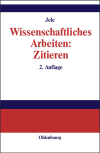 Titelbild : Wissenschaftliches Arbeiten : Zitieren (2.Auflage, 2006)